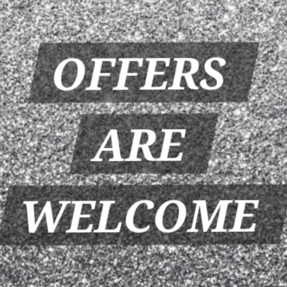 Offers are welcome